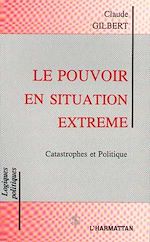 Télécharger le livre :  Le pouvoir en situation extrême