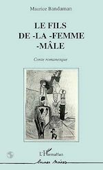 Télécharger le livre :  Le fils de-la-femme-mâle