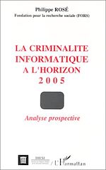 Télécharger le livre :  La criminalité informatique à l'horizon 2005