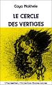 Télécharger le livre :  Le cercle des vertiges
