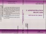Télécharger le livre :  L'administration française est-elle en crise?