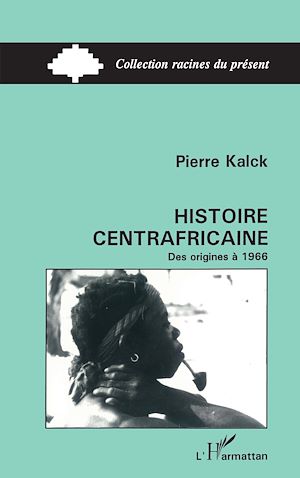 Téléchargez le livre :  Histoire centrafricaine