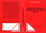 Télécharger le livre :  Critique des systèmes de formation des adultes (1968-1992)