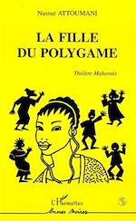 Télécharger le livre :  La fille du polygame