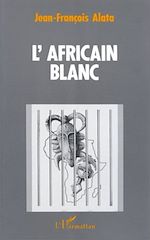 Download this eBook L'Africain blanc