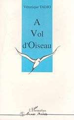 Télécharger le livre :  A vol d'oiseau