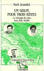 Télécharger le livre :  Un golfe pour trois rêves