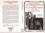 Télécharger le livre :  La guerre de partisans dans le sud-ouest de la France 1942-1944