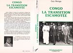 Télécharger le livre :  Congo, la transition escamotée