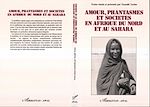 Télécharger le livre :  Amour, fantasme et société en Afrique du Nord et au Sahara