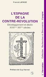Télécharger le livre :  L'Espagne de la contre-révolution