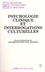 Télécharger le livre :  Psychologie clinique et interrogations culturelles