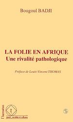 Download this eBook La folie en Afrique