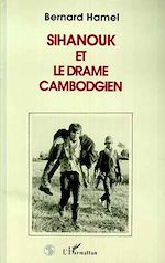 Télécharger le livre :  Sihanouk et le drame cambodgien
