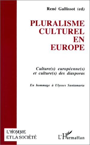 Téléchargez le livre :  Pluralisme culturel en Europe