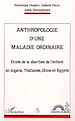Télécharger le livre :  Anthropologie d'une maladie ordinaire