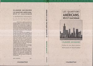 Téléchargez le livre :  Les quartiers américains, rêve et cauchemar
