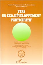 Télécharger le livre :  Vers un éco-développement participatif