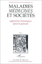 Télécharger le livre :  Maladies, médecines et sociétés