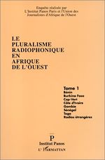 Télécharger le livre :  Le pluralisme radiophonique en Afrique de l'Ouest