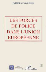Télécharger le livre :  Les forces de police dans l'Union Européenne