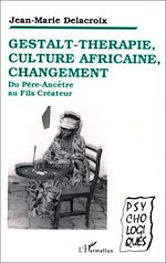 Download this eBook Gestalt-thérapie, culture africaine, changement
