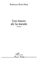 Télécharger le livre :  Les traces de la meute