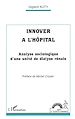 Télécharger le livre :  Innover à l'hôpital