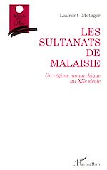Télécharger le livre :  Les sultanats de Malaisie