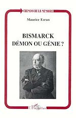 Télécharger le livre :  Bismarck, démon ou génie ?