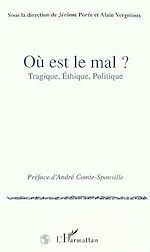 Télécharger le livre :  Où est le mal ? Tragique, éthique, politique
