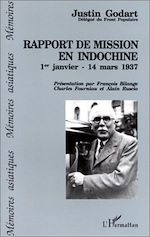 Télécharger le livre :  Rapport de mission en Indochine du 1er janvier au 14 mars 1937