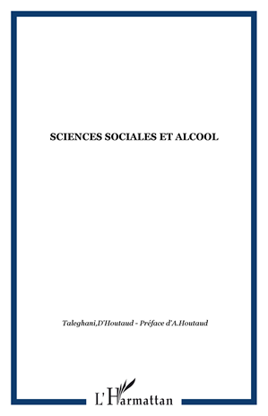 Téléchargez le livre :  Sciences sociales et alcool
