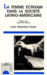 Télécharger le livre :  La femme écrivain dans la société latino-américaine