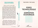 Télécharger le livre :  Force technologique et domination économique