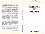 Download this eBook Métissage ou barbarie