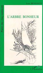 Télécharger le livre :  L'arbre bonheur