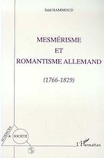 Download this eBook Mesmerisme et romantisme allemand 1766-1829