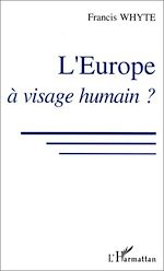 Télécharger le livre :  L'Europe à visage humain ?