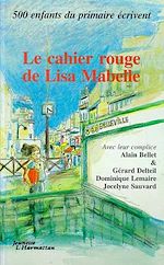 Télécharger le livre :  Le cahier rouge de Lisa Mabelle