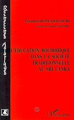 Télécharger le livre :  L'éducation bouddhique dans la société traditionnelle au Sri Lanka