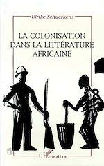 Télécharger le livre :  La colonisation dans la littérature africaine