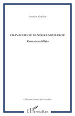 Télécharger le livre :  Cravache ou le nègre soubarou