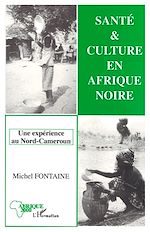 Télécharger le livre :  Santé et culture en Afrique Noire
