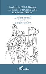 Télécharger le livre :  <em>L'enfant nomade</em> suivi de <em>L'enfant esclave</em>