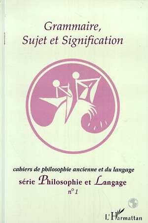 Téléchargez le livre :  Grammaire, sujet et signification