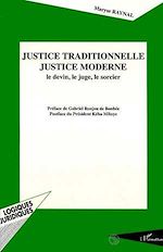 Download this eBook Justice traditionnelle, justice moderne