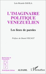 Download this eBook L'imaginaire politique vénézuélien, les lieux de paroles