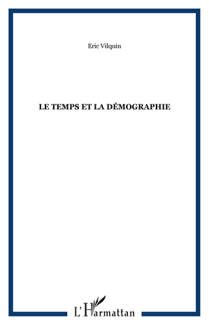 Téléchargez le livre :  Le temps et la démographie