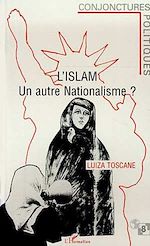 Télécharger le livre :  L'Islam, un autre nationalisme ?